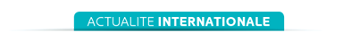 Actualité internationale